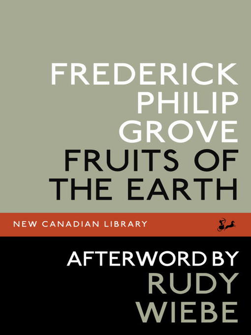 Title details for Fruits of the Earth by Frederick Philip Grove - Available